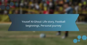 Yousef Al-Ghoul: Life story, Football beginnings, Personal journey